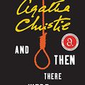 Cover Art for B000FC1RCI, And Then There Were None by Agatha Christie