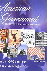 Cover Art for 9780321076892, American Government: Continuity and Change by Karen O'Connor