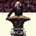 Cover Art for 9780786964734, Scholar of Decay by Tanya Huff