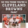 Cover Art for 9781683581024, So You Think You're a Cleveland Browns Fan?: Stars, Stats, Records, and Memories for True Diehards by Roger Gordon, Thom Darden