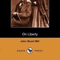 Cover Art for 9781406502558, On Liberty by John Stuart Mill
