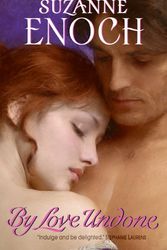 Cover Art for 9780060875251, By Love Undone by Suzanne Enoch