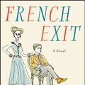 Cover Art for 9780062846921, French Exit by Patrick deWitt