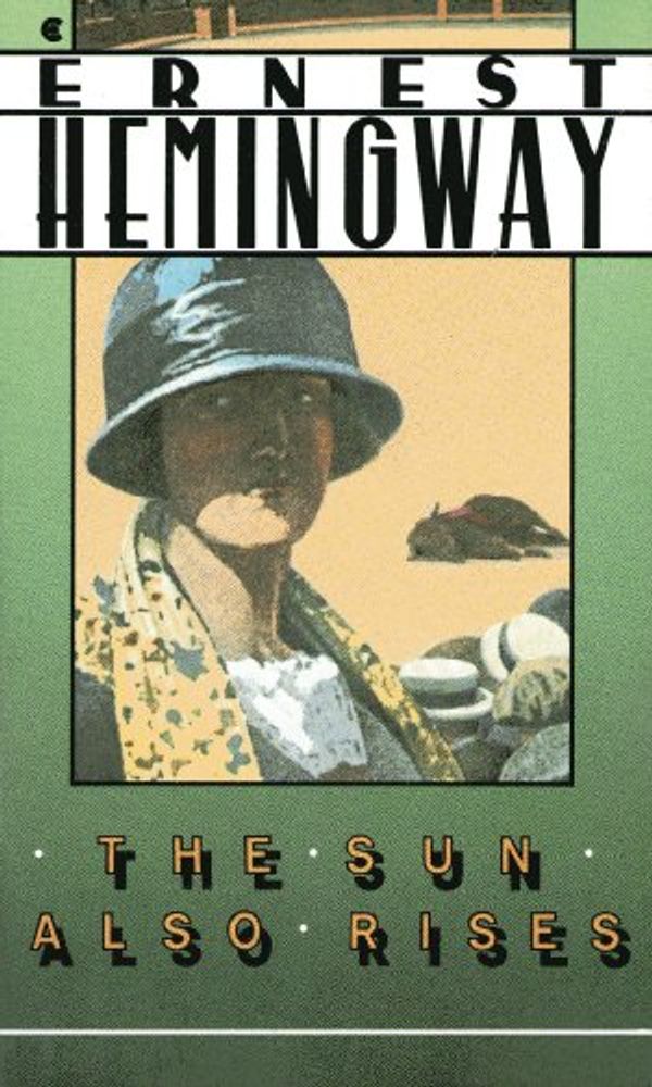 Cover Art for 9780020518709, The Sun Also Rises by Ernest Hemingway