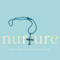 Cover Art for 9780446694698, Nurture by Lisa Bevere