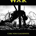 Cover Art for 1230001399059, On War by Carl von Clausewitz
