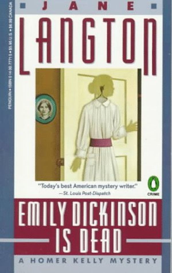 Cover Art for 9780140077711, Emily Dickinson Is Dead: A Homer Kelly Mystery [Mass Market Paperback] by Jane Langton