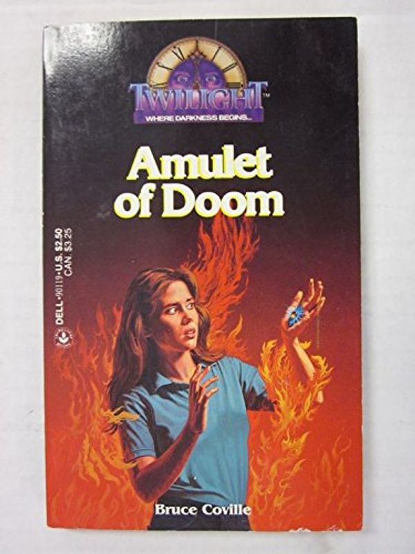 Cover Art for 9780440901198, AMULET OF DOOM (Twilight No 24) by Bruce Coville