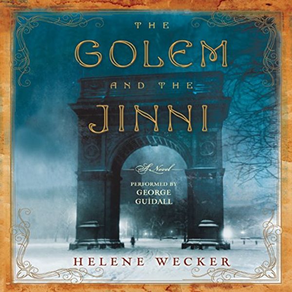 Cover Art for 9781483005348, The Golem and the Jinni by Helene Wecker