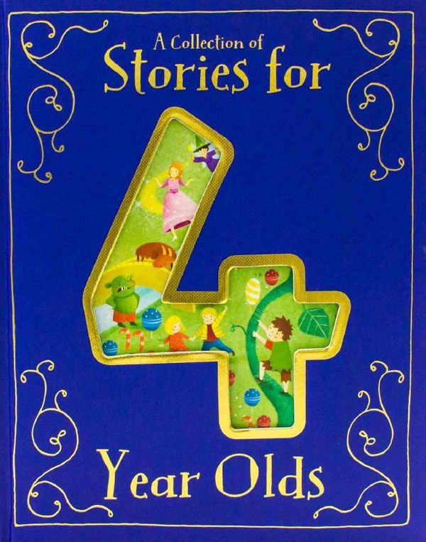 Cover Art for 9781472354662, Collection of Stories for 4 Year Olds by Parragon