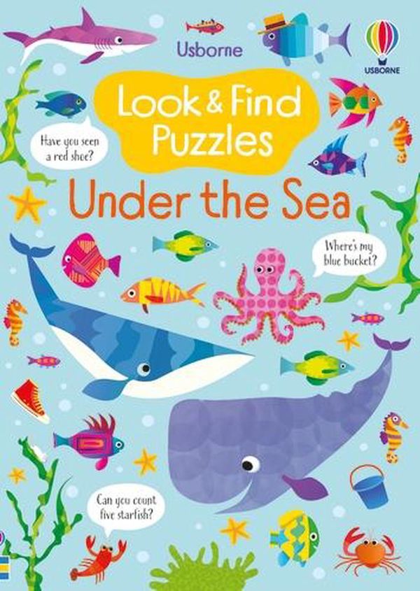 Cover Art for 9781474985222, Look and Find Under the Sea by Kirsteen Robson