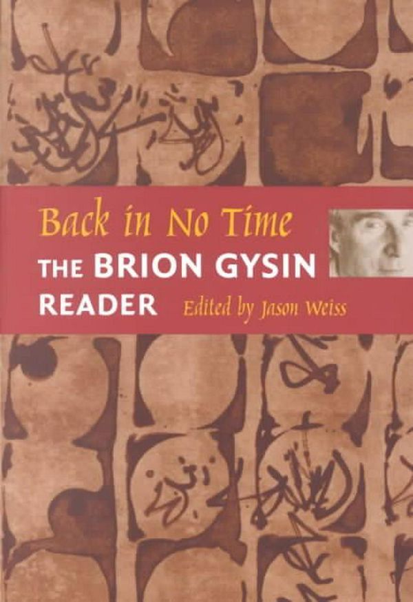 Cover Art for 9780819565297, Back in No Time: The Brion Gysin Reader by Brion Gysin