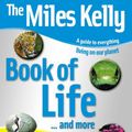 Cover Art for 9781842365175, The Miles Kelly Book of Life by 