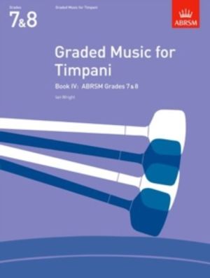 Cover Art for 9781854725103, Graded Music for Timpani: Grades 7-8 Bk. 4 by Ian Wright