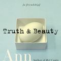 Cover Art for 9780061754814, Truth & Beauty by Ann Patchett