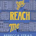 Cover Art for 9781783449637, When You Reach Me by Rebecca Stead