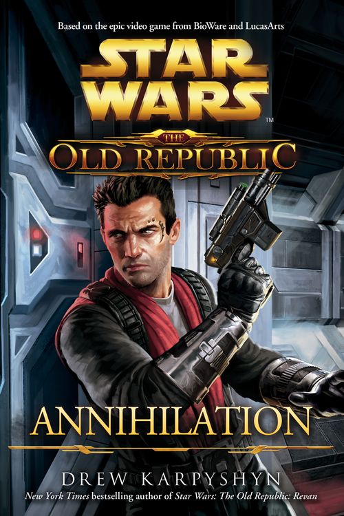 Cover Art for 9781846056932, Star Wars: The Old Republic: Annihilation by Drew Karpyshyn
