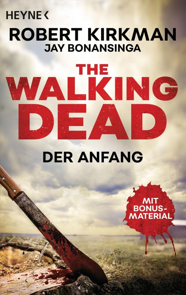 Cover Art for 9783453319486, The Walking Dead: Der Anfang - Zwei Romane in einem Band by Robert Kirkman