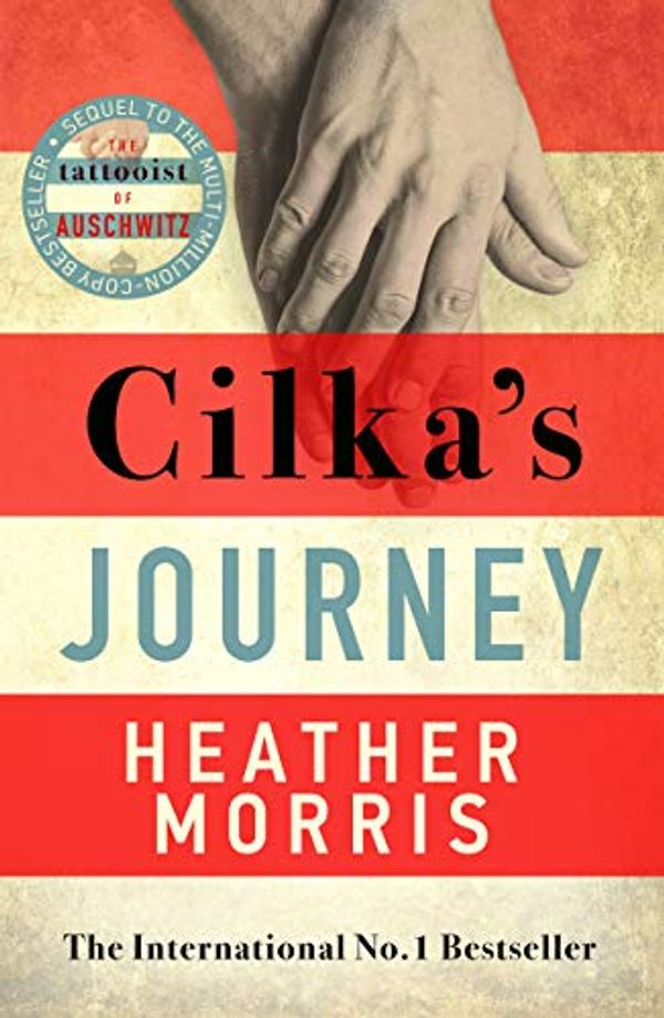 Cover Art for B08T8H7NJJ, Cilka's Journey by Heather Morris