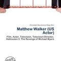 Cover Art for 9786135978940, Matthew Walker (US Actor) by Christabel Donatienne Ruby