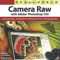 Cover Art for 9780321580139, Real World Camera Raw with Adobe Photoshop CS4 by Bruce Fraser, Jeff Schewe