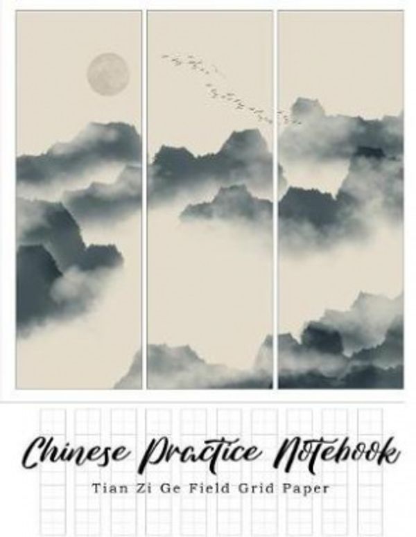 Cover Art for 9781717367327, Chinese Practice Notebook Tian Zi Ge Field Grid Paper: Chinese Writing Paper, Chinese Character Practice Book, Exercise Book, Paper Practice, 100 Pages: Volume 2 (Language Writing Practice Notebook) by Joy M. Port