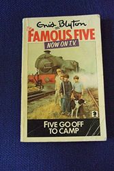 Cover Art for 9780340040034, Five Go Off to Camp (Knight Books) by Enid Blyton