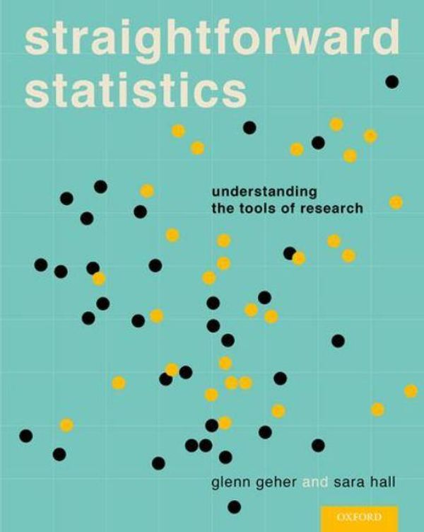 Cover Art for 9780199751761, Straightforward Statistics by Glenn Geher