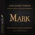 Cover Art for 9781633890688, The Holy Bible in Audio - King James Version: Mark by Mr. David Cochran Heath