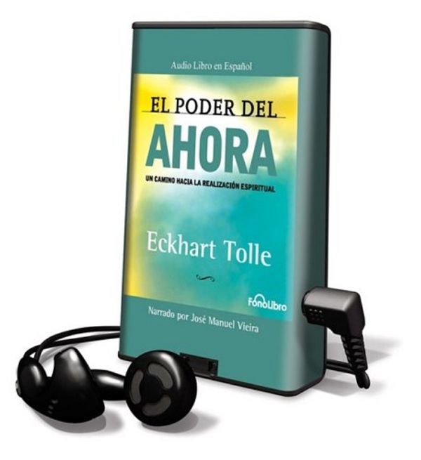 Cover Art for 9781607757115, El Poder del Ahora [With Earbuds] = The Power of Now (Spanish Edition) by Eckhart Tolle
