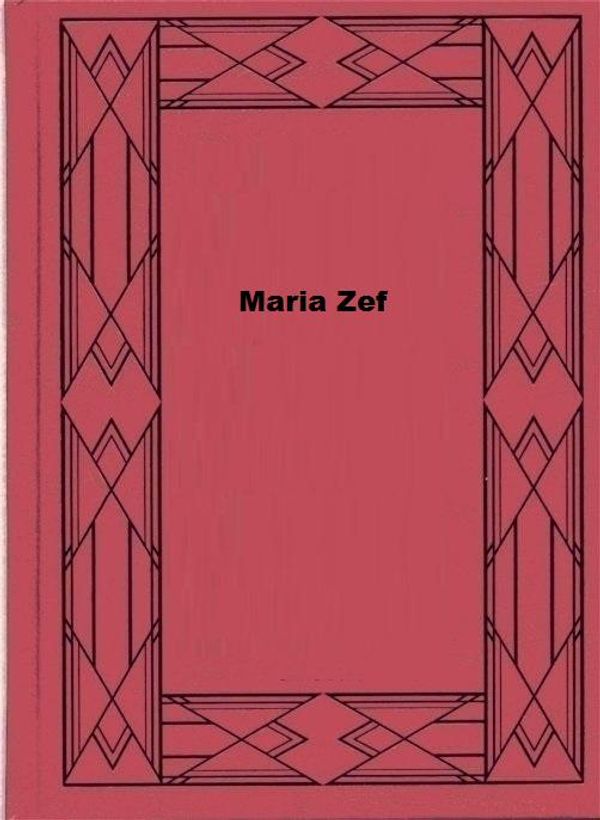 Cover Art for 1230000844598, Maria Zef by Paola Drigo