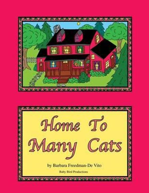 Cover Art for 9780982621202, Home to Many Cats: A Cat Filled Picture Book plus Draw and Tell Story by Unknown