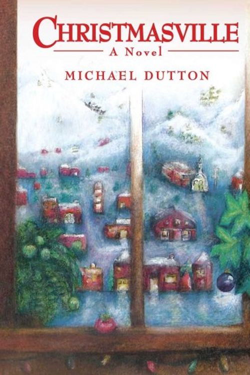 Cover Art for 9780978665500, Christmasville by Michael Dutton