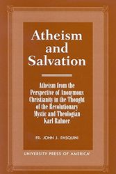 Cover Art for 9780761816027, Atheism and Salvation by John J. Pasquini