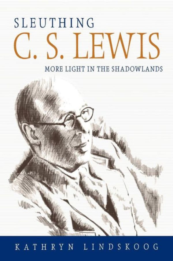 Cover Art for 9780865547308, Sleuthing C.S. Lewis by Kathryn Lindskoog