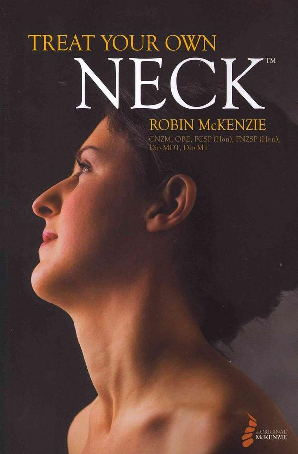 Cover Art for 9780987650412, Treat Your Own Neck by Robin McKenzie