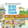 Cover Art for 9780307168030, Busy, Busy Town by Richard Scarry
