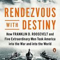 Cover Art for 9780143125624, Rendezvous with Destiny by Michael Fullilove