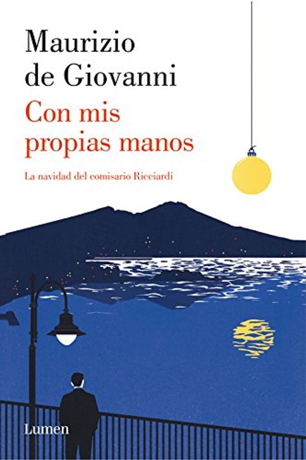 Cover Art for 9788426400086, Con mis propias manos / With my own hands by Maurizio De Giovanni