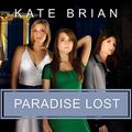 Cover Art for B08XGSTMTS, Paradise Lost by Kate Brian