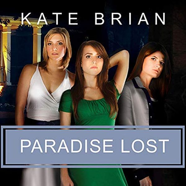 Cover Art for B08XGSTMTS, Paradise Lost by Kate Brian