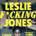 Cover Art for 9780008653583, Leslie F*cking Jones by Leslie Jones