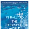 Cover Art for 9780007221837, The Drowned World by J. G. Ballard