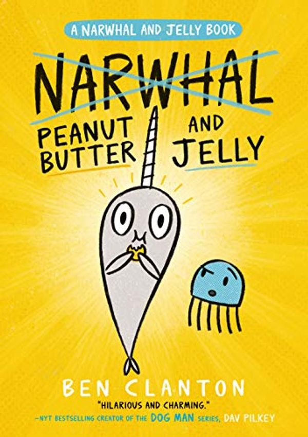 Cover Art for B07P39GGQ9, Peanut Butter and Jelly (Narwhal and Jelly 3) by Ben Clanton