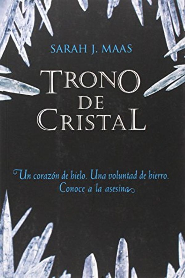 Cover Art for 9788420403670, Trono de cristal by Sarah J. Maas