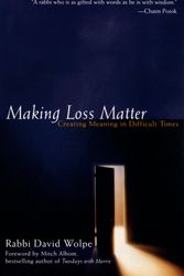 Cover Art for 9781573228206, Making Loss Matter by David J. Wolpe
