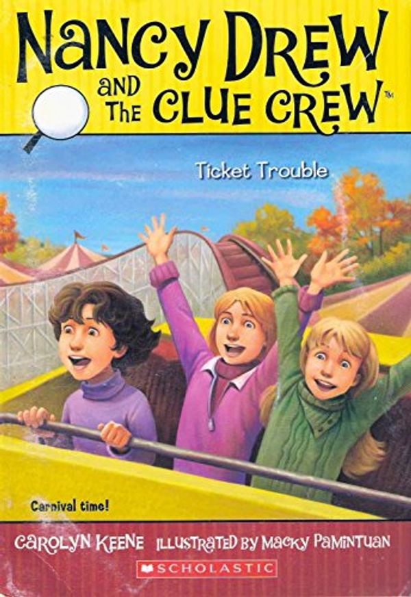 Cover Art for 9780545112796, Ticket Trouble (Nancy Drew and the Clue Crew) by Carolyn Keene