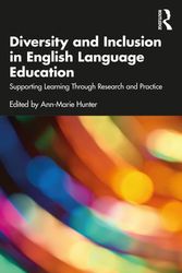 Cover Art for 9781032169903, Diversity and Inclusion in English Language Education by Ann-Marie Hunter
