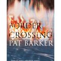 Cover Art for 9780140270747, Border Crossing by Pat Barker