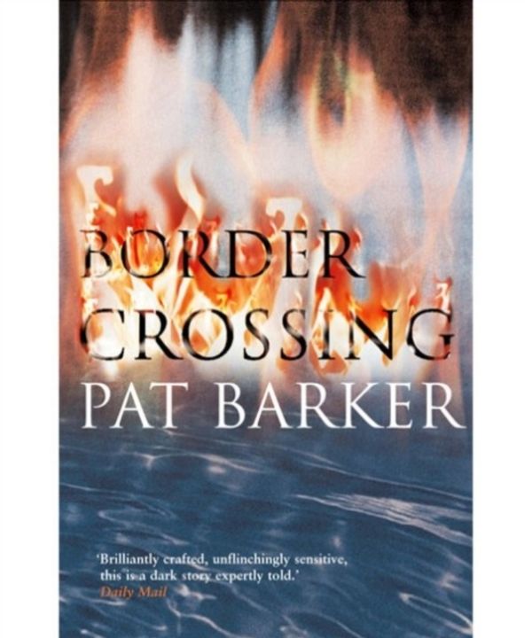 Cover Art for 9780140270747, Border Crossing by Pat Barker